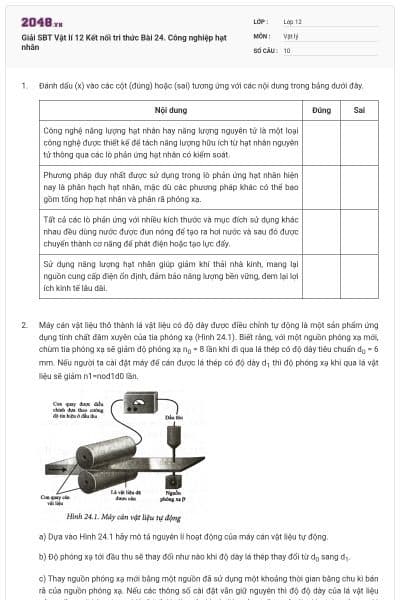 Giải SBT Vật lí 12 Kết nối tri thức Bài 24. Công nghiệp hạt nhân