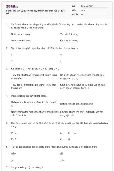 Đề thi thử Vật Lý 2019 cực hay chuẩn cấu trúc của Bộ (Đề số 1)
