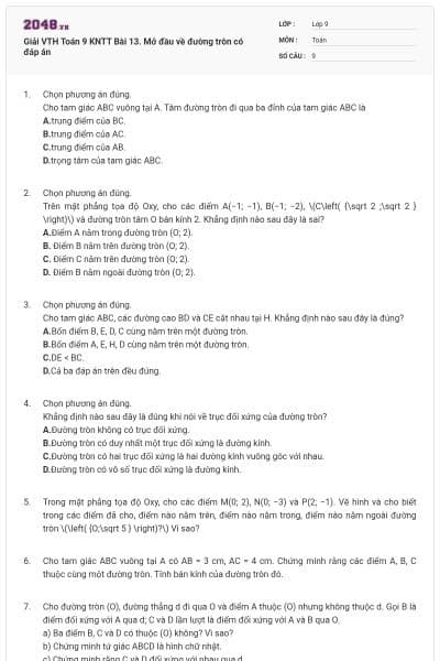 Giải VTH Toán 9 KNTT Bài 13. Mở đầu về đường tròn có đáp án