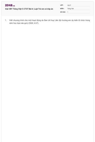 Giải VBT Tiếng Việt 5 CTST Bài 6: Luật Trẻ em có đáp án