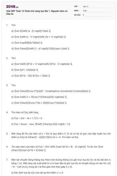 Giải SBT Toán 12 Chân trời sáng tạo Bài 1. Nguyên hàm có đáp án