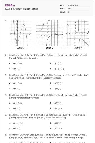 DẠNG 4. SỰ BIẾN THIÊN CỦA HÀM SỐ