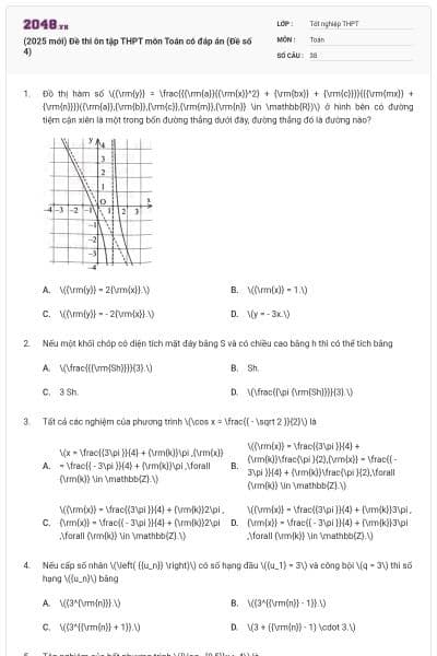 (2025 mới) Đề thi ôn tập THPT môn Toán có đáp án (Đề số 4)