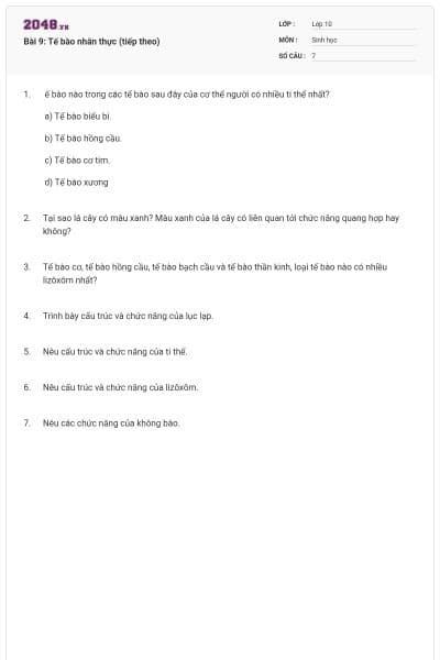 Bài 9: Tế bào nhân thực (tiếp theo)