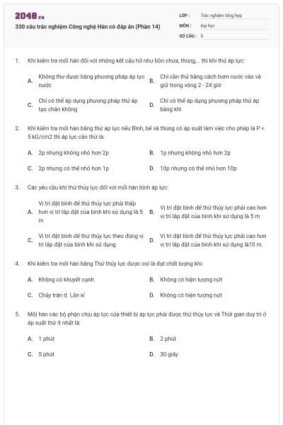 330 câu trắc nghiệm Công nghệ Hàn có đáp án (Phần 14)