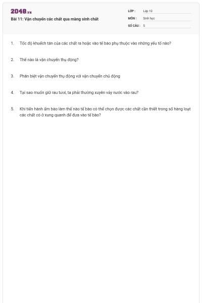 Bài 11: Vận chuyển các chất qua màng sinh chất