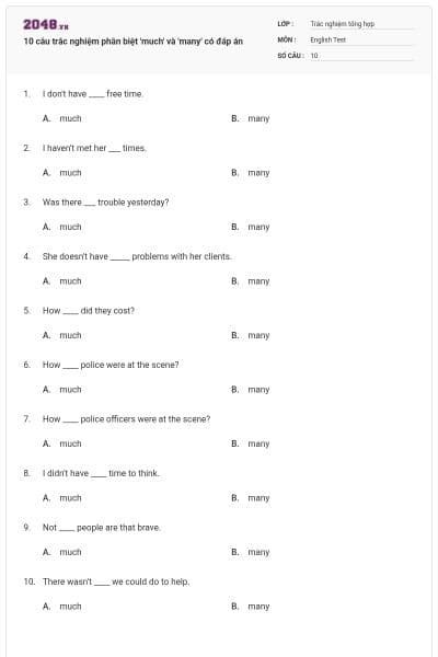 10 câu trắc nghiệm phân biệt 'much' và 'many' có đáp án