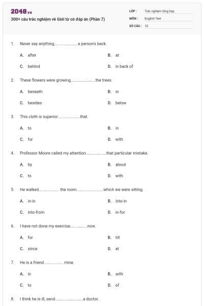 300+ câu trắc nghiệm về Giới từ có đáp án (Phần 7)