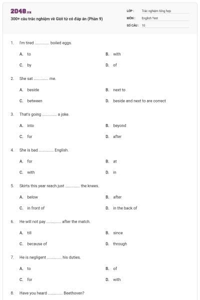 300+ câu trắc nghiệm về Giới từ có đáp án (Phần 9)