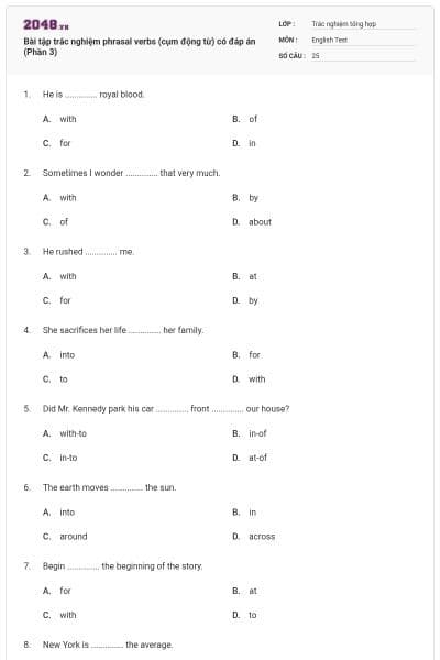 Bài tập trắc nghiệm phrasal verbs (cụm động từ) có đáp án (Phần 3)