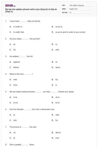 Bài tập trắc nghiệm phrasal verbs (cụm động từ) có đáp án (Phần 5)