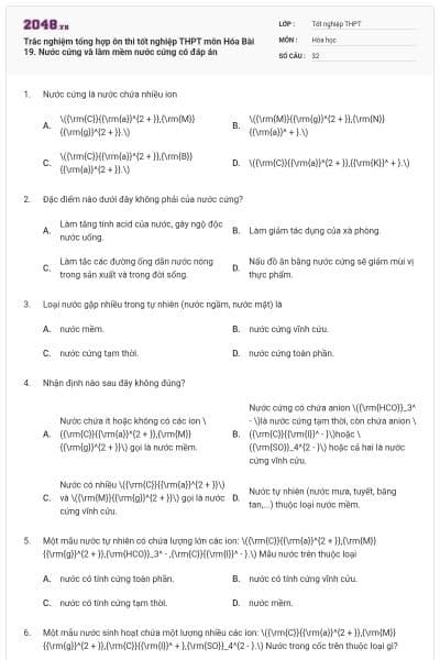 Trắc nghiệm tổng hợp ôn thi tốt nghiệp THPT môn Hóa Bài 19. Nước cứng và làm mềm nước cứng có đáp án