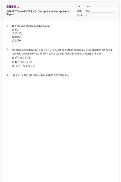 Giải SBT Toán 9 KNTT Bài 7. Căn bậc hai và căn bậc ba có đáp án