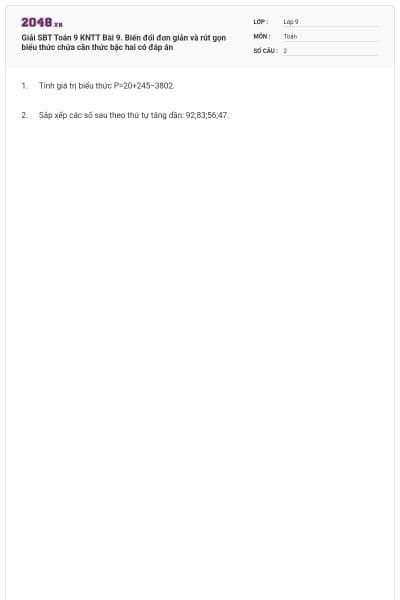 Giải SBT Toán 9 KNTT Bài 9. Biến đổi đơn giản và rút gọn biểu thức chứa căn thức bậc hai có đáp án