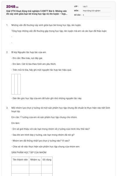 Giải VTH Hoạt động trải nghiệm 5 KNTT Bài 6: Những vấn đề nảy sinh giữa bạn bè trong học tập và rèn luyện – hợp tác để thực hiện sản phẩm chung  có đáp án