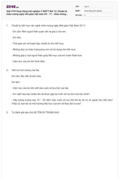 Giải VTH Hoạt động trải nghiệm 5 KNTT Bài 12: Chuẩn bị chào mừng ngày nhà giáo việt nam 20 - 11 - chào mừng ngày nhà giáo việt nam 20 - 11.  có đáp án