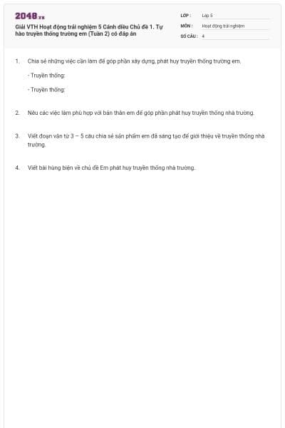Giải VTH Hoạt động trải nghiệm 5 Cánh diều Chủ đề 1. Tự hào truyền thống trường em (Tuần 2) có đáp án