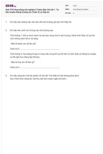 Giải VTH Hoạt động trải nghiệm 5 Cánh diều Chủ đề 1. Tự hào truyền thống trường em (Tuần 3) có đáp án