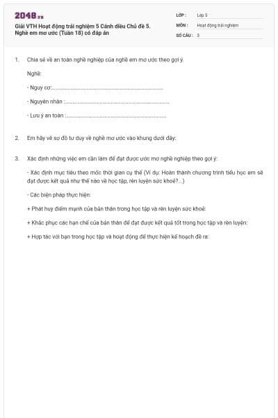 Giải VTH Hoạt động trải nghiệm 5 Cánh diều Chủ đề 5. Nghề em mơ ước (Tuần 18) có đáp án