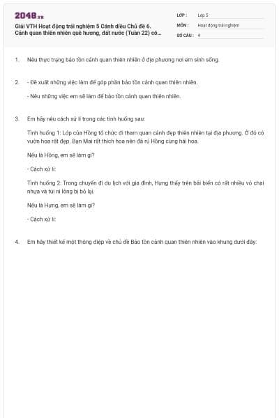 Giải VTH Hoạt động trải nghiệm 5 Cánh diều Chủ đề 6. Cảnh quan thiên nhiên quê hương, đất nước (Tuần 22) có đáp án