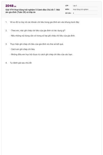 Giải VTH Hoạt động trải nghiệm 5 Cánh diều Chủ đề 7. Mái ấm gia đình (Tuần 28) có đáp án