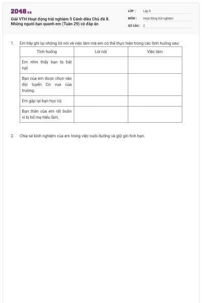 Giải VTH Hoạt động trải nghiệm 5 Cánh diều Chủ đề 8. Những người bạn quanh em (Tuần 29) có đáp án