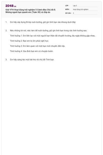 Giải VTH Hoạt động trải nghiệm 5 Cánh diều Chủ đề 8. Những người bạn quanh em (Tuần 30) có đáp án