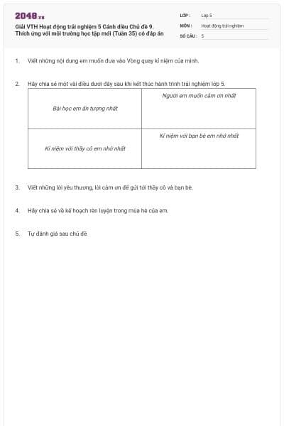 Giải VTH Hoạt động trải nghiệm 5 Cánh diều Chủ đề 9. Thích ứng với môi trường học tập mới (Tuần 35) có đáp án