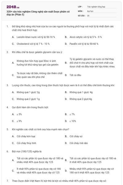 320+ câu trắc nghiệm Công nghệ sản xuất Dược phẩm có đáp án (Phần 5)
