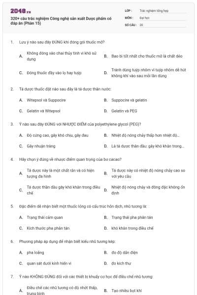 320+ câu trắc nghiệm Công nghệ sản xuất Dược phẩm có đáp án (Phần 15)