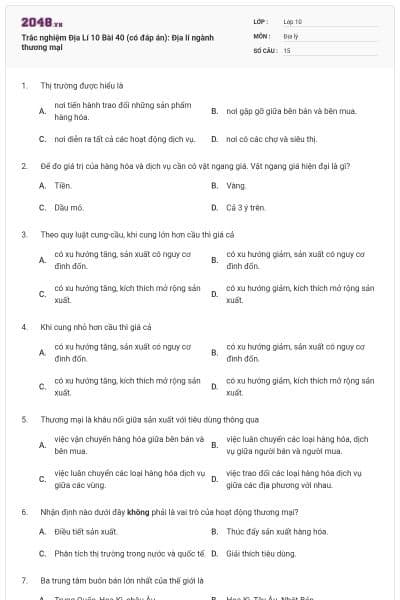 Trắc nghiệm Địa Lí 10 Bài 40 (có đáp án): Địa lí ngành thương mại