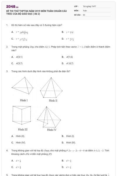 ĐỀ THI THỬ THPTQG NĂM 2019 MÔN TOÁN CHUẨN CẤU TRÚC CỦA BỘ GIÁO DỤC ( Đề 2)