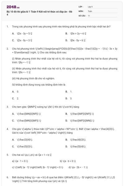 Bộ 10 đề thi giữa kì 1 Toán 9 Kết nối tri thức có đáp án - Đề 4