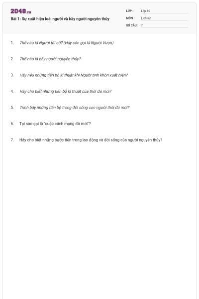 Bài 1: Sự xuất hiện loài người và bầy người nguyên thủy