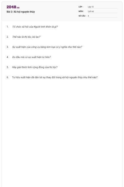 Bài 2: Xã hội nguyên thủy