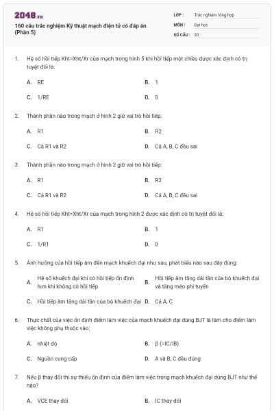 160 câu trắc nghiệm Kỹ thuật mạch điện tử có đáp án (Phần 5)