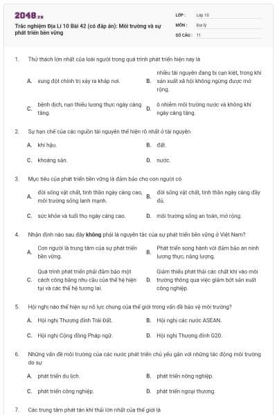 Trắc nghiệm Địa Lí 10 Bài 42 (có đáp án): Môi trường và sự phát triển bền vững