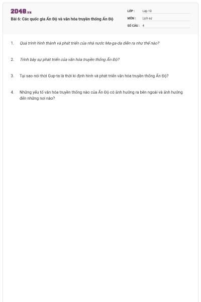 Bài 6: Các quốc gia Ấn Độ và văn hóa truyền thống Ấn Độ