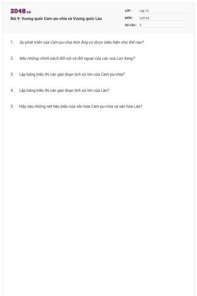 Bài 9: Vương quốc Cam-pu-chia và Vương quốc Lào