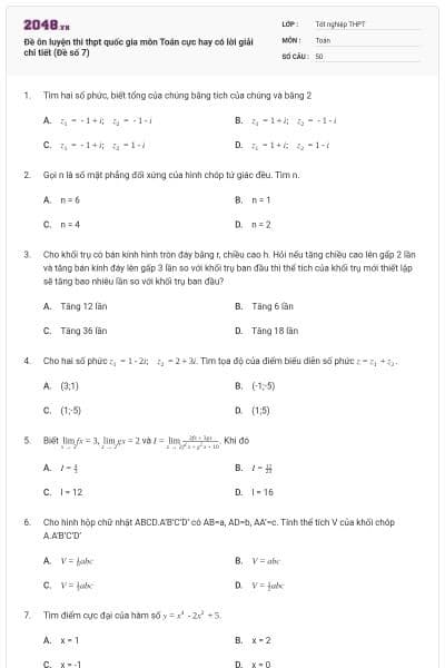 Đề ôn luyện thi thpt quốc gia môn Toán cực hay có lời giải chi tiết (Đề số 7)