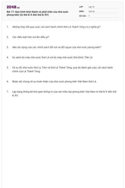 Bài 17: Quá trình hình thành và phát triển của nhà nước phong kiến (từ thế kỉ X đến thế kỉ XV)