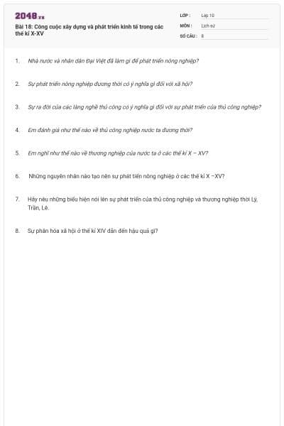 Bài 18: Công cuộc xây dựng và phát triển kinh tế trong các thế kỉ X-XV