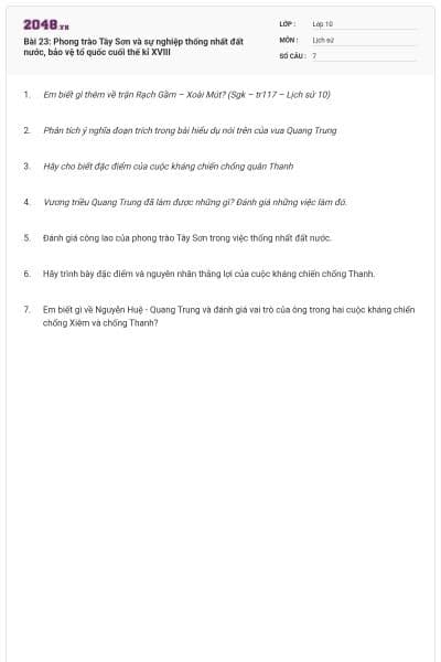 Bài 23: Phong trào Tây Sơn và sự nghiệp thống nhất đất nước, bảo vệ tổ quốc cuối thế kỉ XVIII