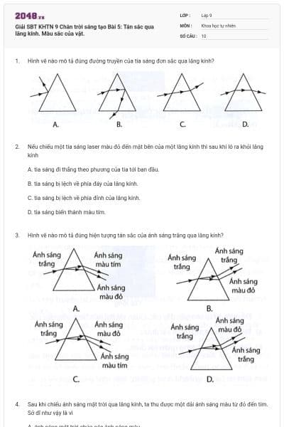 Giải SBT KHTN 9 Chân trời sáng tạo Bài 5: Tán sắc qua lăng kính. Màu sắc của vật.