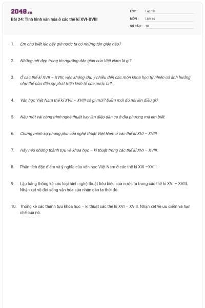 Bài 24: Tình hình văn hóa ở các thế kỉ XVI-XVIII