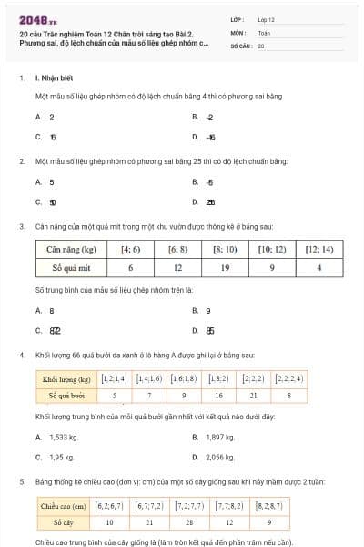 20 câu Trắc nghiệm Toán 12 Chân trời sáng tạo Bài 2. Phương sai, độ lệch chuẩn của mẫu số liệu ghép nhóm có đáp án