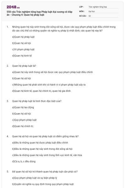 550 câu Trắc nghiệm tổng hợp Pháp luật đại cương có đáp án - Chương 4: Quan hệ pháp luật