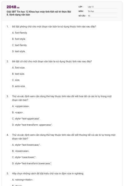 Giải SBT Tin học 12 Khoa học máy tính Kết nối tri thức Bài 8. Định dạng văn bản