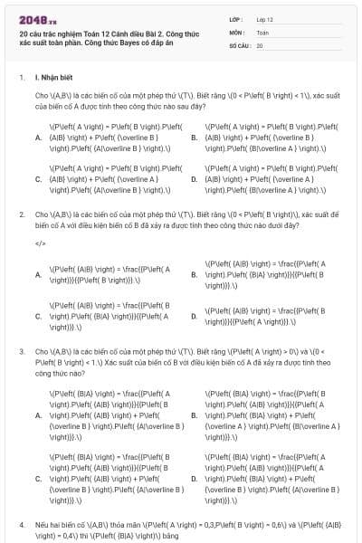 20 câu trắc nghiệm Toán 12 Cánh diều Bài 2. Công thức xác suất toàn phần. Công thức Bayes có đáp án