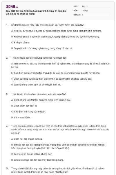 Giải SBT Tin học 12 Khoa học máy tính Kết nối tri thức Bài 24. Sơ bộ về Thiết kế mạng